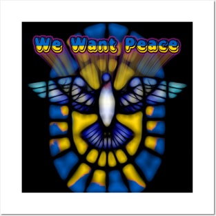 We Want Peace Posters and Art